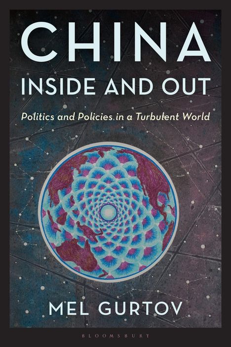Mel Gurtov: China Inside and Out, Buch
