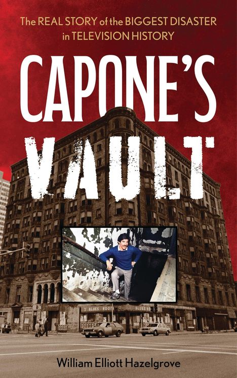 William Elliott Hazelgrove: Capone's Vault, Buch