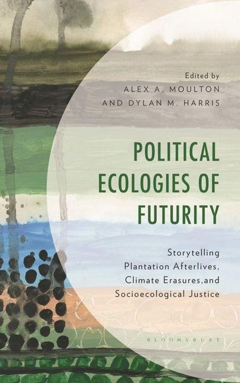 "Political Ecologies of Futurity" von Alex A. Moulton und Dylan M. Harris. Aquarell-Illustration mit abstrakten Landschaftsmotiven.