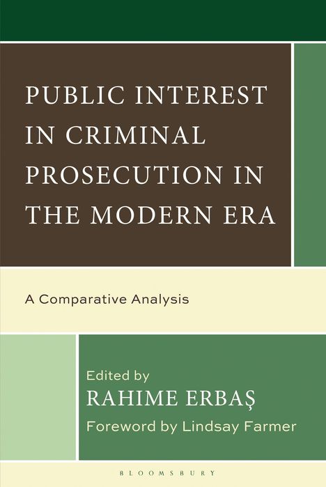 "Public Interest in Criminal Prosecution in the Modern Era" steht zentral. Beige und grün gehaltenes Buchcover-Design.