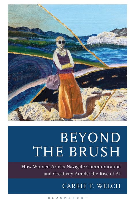"BEYOND THE BRUSH" von Carrie T. Welch. Eine Frau mit Sonnenbrille steht vor einer malerischen Landschaft.