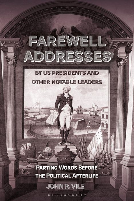 "FAREWELL ADDRESSES" oben. Illustration: Statue eines Mannes, historische Szene mit Schiffen und Flaggen.