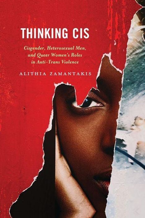 Alithia Zamantakis: Thinking Cis, Buch