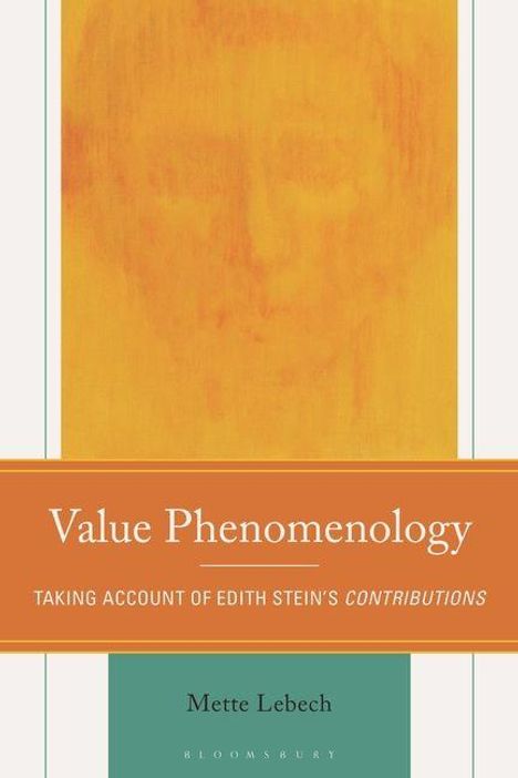 "Value Phenomenology: Taking Account of Edith Stein's Contributions" von Mette Lebech, orange-beiger Hintergrund.