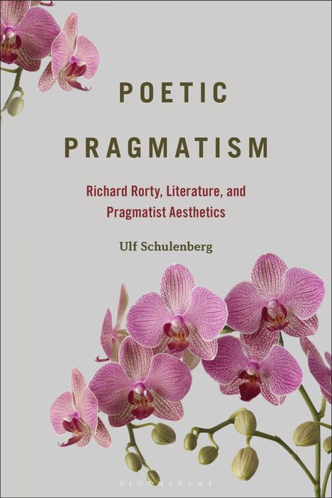 Oben steht „Poetic Pragmatism“. Darunter folgen Details und der Name Ulf Schulenberg. Orchideen in Rosa schmücken den Hintergrund.