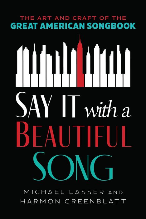 "Say It with a Beautiful Song" in bunten Buchstaben. Klaviatur und Hochhaus-Silhouetten oben. Autorennamen unten.