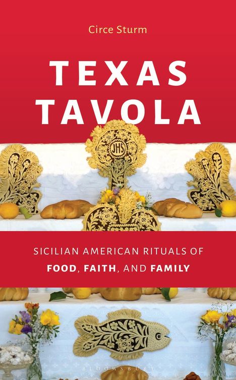 Oben: "Texas Tavola". Unten: "Sicilian American Rituals of Food, Faith, and Family". Verziert mit Brot und Blumen.