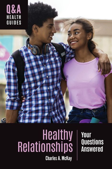 Cover eines Buches mit Titel "Healthy Relationships". Zwei junge Menschen umarmen sich und lächeln einander an.