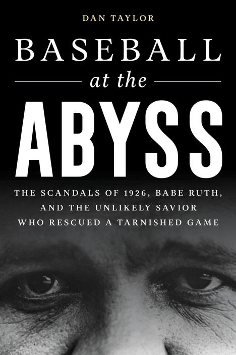 „Dan Taylor: Baseball at the Abyss - The scandals of 1926, Babe Ruth“. Schwarz-weiße Augen in Nahaufnahme.