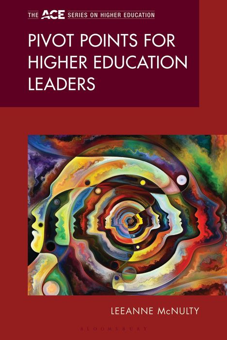 „Pivot Points for Higher Education Leaders“ von Leeanne McNulty. Bunte, abstrakte Gesichter in einem Gemälde.