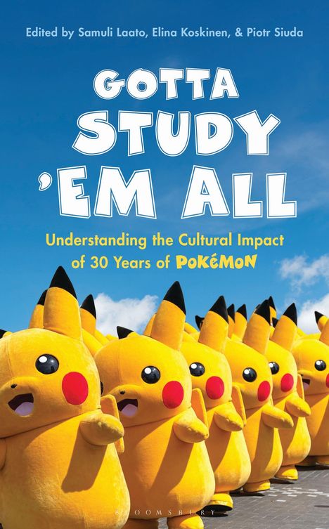 Titel: "Gotta Study 'Em All". Gelbe Pikachu-Maskottchen stehen in Reihen unter blauem Himmel.