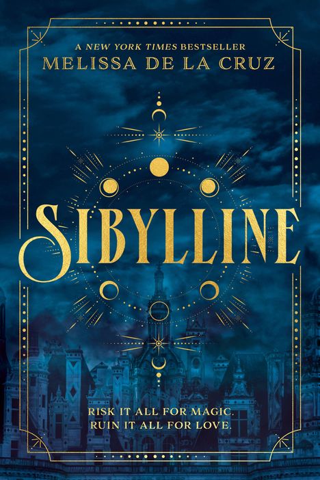„Risk it all for magic, ruin it all for love.“ Goldener Text auf dunklem Hintergrund mit Schloss-Silhouette und Verzierungen.