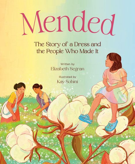 "Mended: The Story of a Dress and the People Who Made It." Illustration zeigt Frauen in Saris, die Baumwolle pflücken.