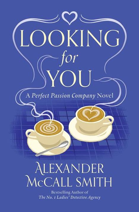 Alexander McCall Smith: Looking for You, Buch