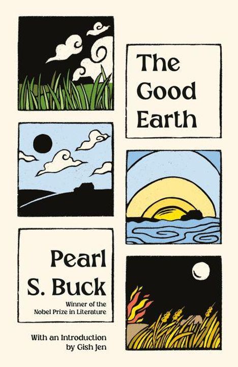"Pearl S. Buck, 'The Good Earth', Gewinner des Nobelpreises. Einführung von Gish Jen." Fünf Naturillustrationen.