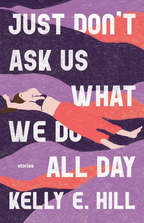 „JUST DON'T ASK US WHAT WE DO ALL DAY“ in großen weißen Buchstaben. Frau liegt mit geschlossenen Augen, rote Hose.