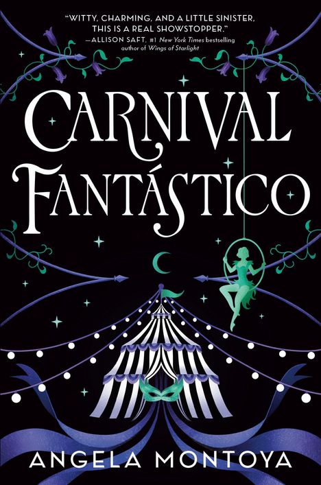 Text: „CARNIVAL FANTÁSTICO“, „Angela Montoya“. Illustration: Zirkuszelt, Akrobat auf Schaukel, dekorative Muster.