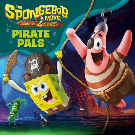 Random House: The Spongebob Movie: Search for Squarepants: Pirate Pals, Buch