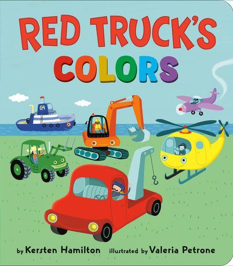 "RED TRUCK'S COLORS" in bunten Buchstaben oben. Illustration mit Boot, Bagger, Traktor, Flugzeug, Helikopter und rotem LKW.