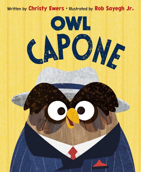 "Owl Capone" in großer Schrift, Illustration eines Eulen-Gangsters mit Hut und Anzug auf gelbem Hintergrund.