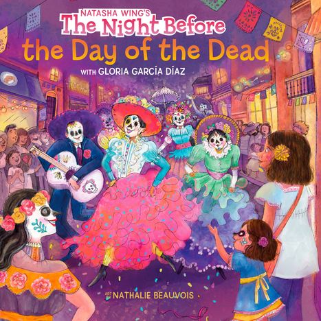 Texte oben: "The Night Before the Day of the Dead." Bunte Illustration von tanzenden Skeletten und feiernden Menschen auf einer Straße.