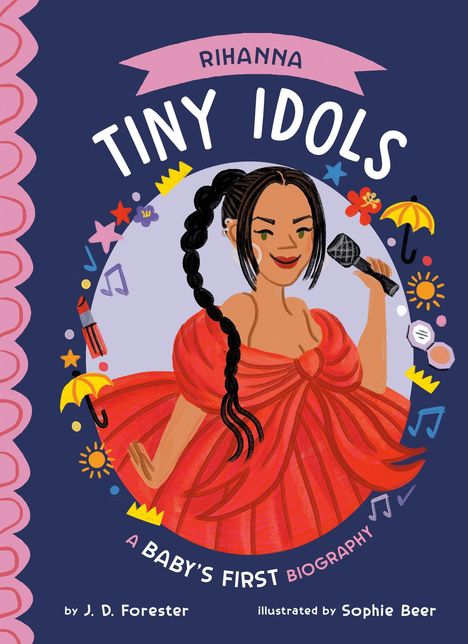 "Rihanna: Tiny Idols, A Baby's First Biography" steht zentral. Eine illustrierte Frau in rotem Kleid hält ein Mikrofon.