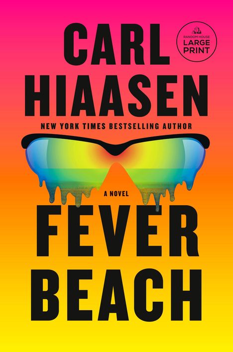 Große schwarze Schrift: "CARL HIAASEN", "FEVER BEACH". Leuchtender Hintergrund, bunte Sonnenbrille.