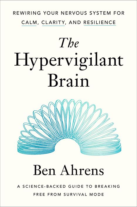 "Rewiring Your Nervous System for Calm, Clarity, and Resilience" im oberen Abschnitt. Logo: Verspielte Spirale.