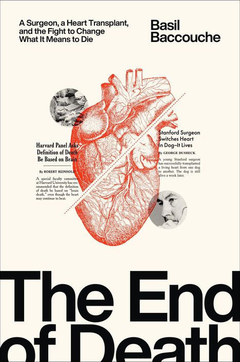 Text: "A Surgeon, a Heart Transplant...", "Basil Baccouche," "The End of Death." Illustration eines anatomischen Herzens.