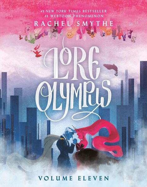 „Lore Olympus“, „Rachel Smythe“, „Volume Eleven“. Illustration: zwei Figuren in Blau und Rot, moderne Stadt im Hintergrund.