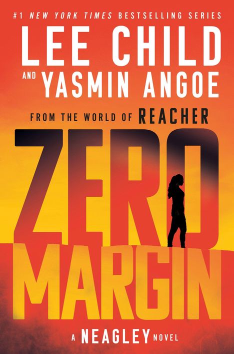 "#1 New York Times Bestselling Series. Zero Margin von Lee Child und Yasmin Angoe. Silhouette vor Sonnenuntergang."
