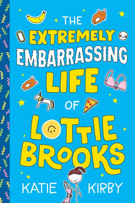 Katie Kirby: The Extremely Embarrassing Life of Lottie Brooks, Buch