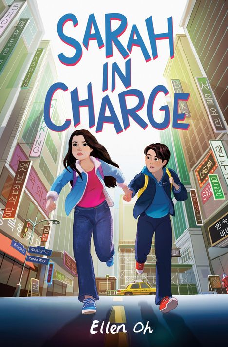 "SARAH IN CHARGE" und "Ellen Oh". Illustration von zwei Kindern, die durch eine bunte Stadt rennen.