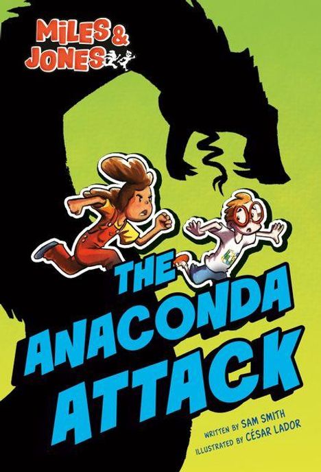 Titel: THE ANACONDA ATTACK. Miles & Jones. Zwei Comicfiguren rennen, verfolgt von einer großen schwarzen Anaconda-Silhouette.