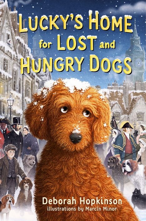 "LUCKY'S HOME for LOST and HUNGRY DOGS" steht über einem großen, flauschigen Hund im Schnee vor schneebedeckten Gebäuden.