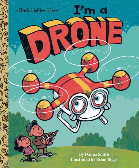 „I'm a DRONE“ steht groß, darunter eine Illustration einer freundlichen Drohne. Zwei Kinder schauen staunend zur Drohne hoch.