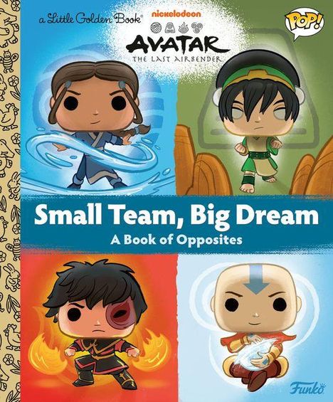 „Small Team, Big Dream. A Book of Opposites.“ Vier Figuren aus „Avatar: The Last Airbender“ in stilisierter Darstellung.