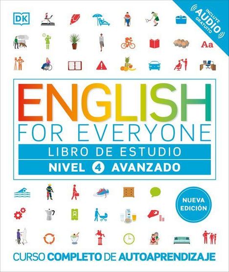 „ENGLISH FOR EVERYONE, LIBRO DE ESTUDIO, NIVEL 4 AVANZADO“. Bunte Symbole und Grafiken darunter.