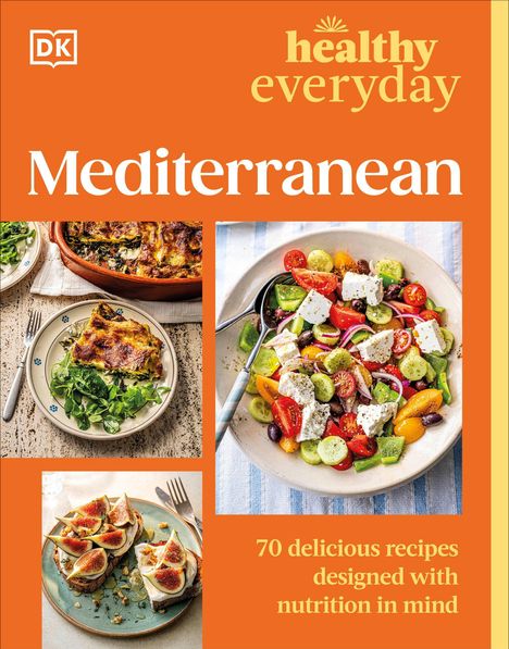 "Healthy Everyday Mediterranean: 70 delicious recipes." Drei Speisenbilder, darunter ein Salat und ein Gericht mit Feigen.