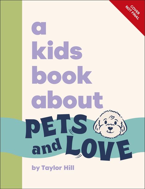 Taylor Hill: A Kids Book about Pets and Love, Buch