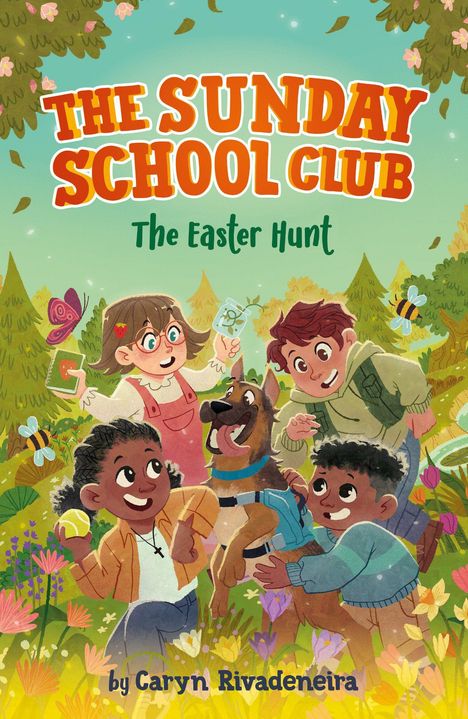 Text: "The Sunday School Club: The Easter Hunt by Caryn Rivadeneira." Illustration von fröhlichen Kindern und einem Hund im Wald.