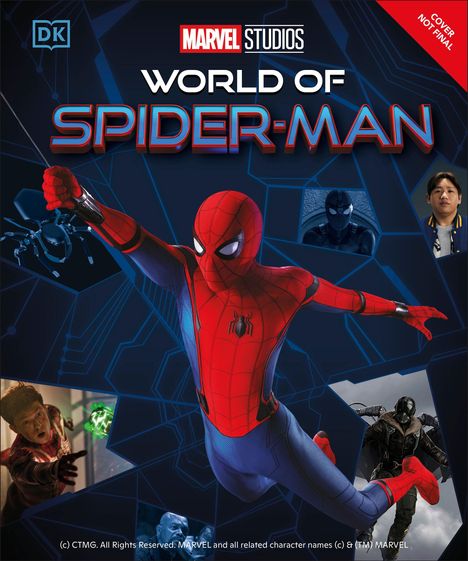 Texte: "MARVEL STUDIOS", "WORLD OF SPIDER-MAN", "COVER NOT FINAL". Illustration zeigt Spider-Man in Aktion.