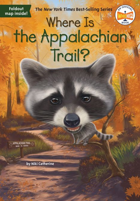 Text oben: "Where Is the Appalachian Trail?" Ein Waschbär vor herbstlichen Bäumen im Wald.
