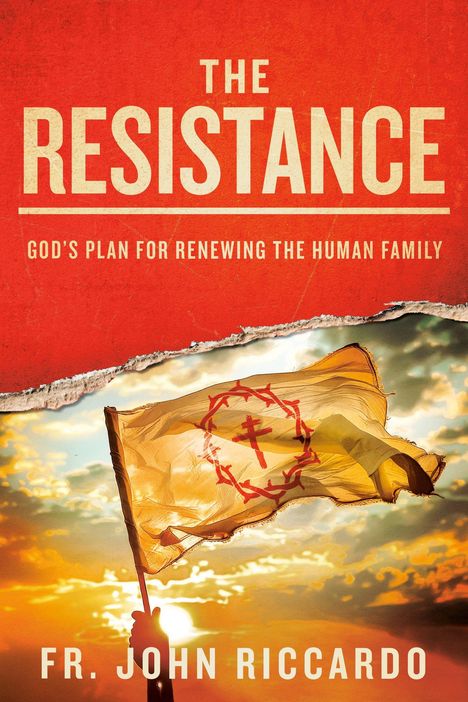 „The Resistance: God's Plan for Restoring the Human Family“ von John Riccardo. Taube mit Zweig, Siegel mit Kreuz.