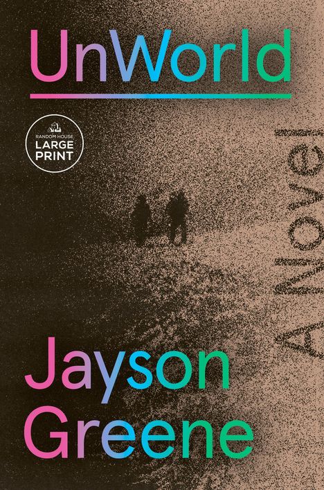 Jayson Greene: UnWorld, Buch