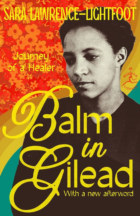 Text: "SARAH LAWRENCE-LIGHTFOOT, Journey of a Healer, Balm in Gilead, With a new afterword." Rechts ein Logo. Links Blumenmuster.