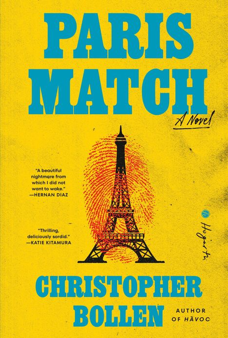"PARIS MATCH" in großer blauer Schrift. Darunter "A Novel" und "CHRISTOPHER BOLLEN". Eiffelturm mit Fingerabdruck.