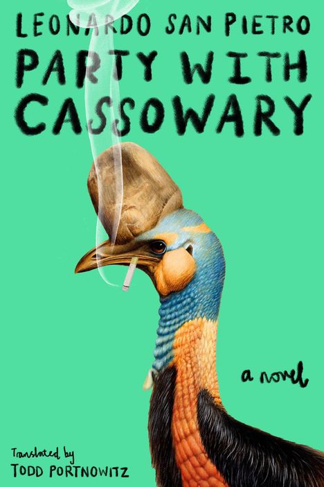 „LEONARDO SAN PIETRO PARTY WITH CASSOWARY“, darunter ein Kasuar mit Hut und Zigarette.