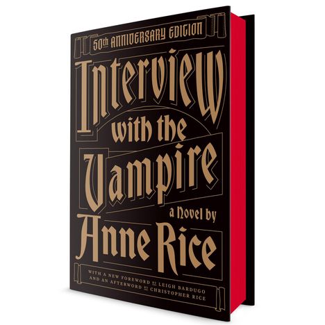 „50th Anniversary Edition. Interview with the Vampire. A novel by Anne Rice.“ Schwarzes Hardcover, rote Buchseiten.