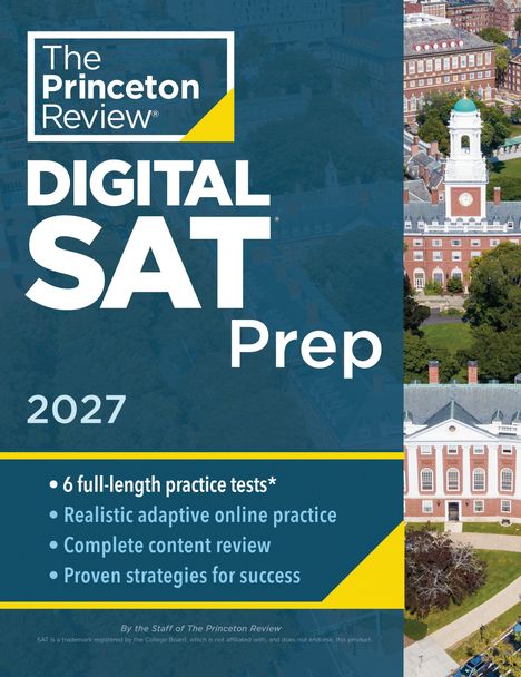 "The Princeton Review, DIGITAL SAT Prep 2027. 6 practice tests, adaptive practice, content review, strategies. Luftaufnahme."
